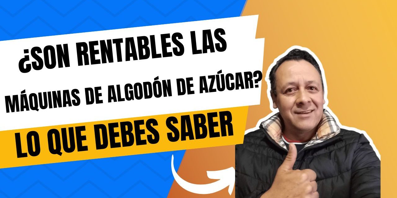 ¿Son rentables las máquinas de algodón de azúcar?