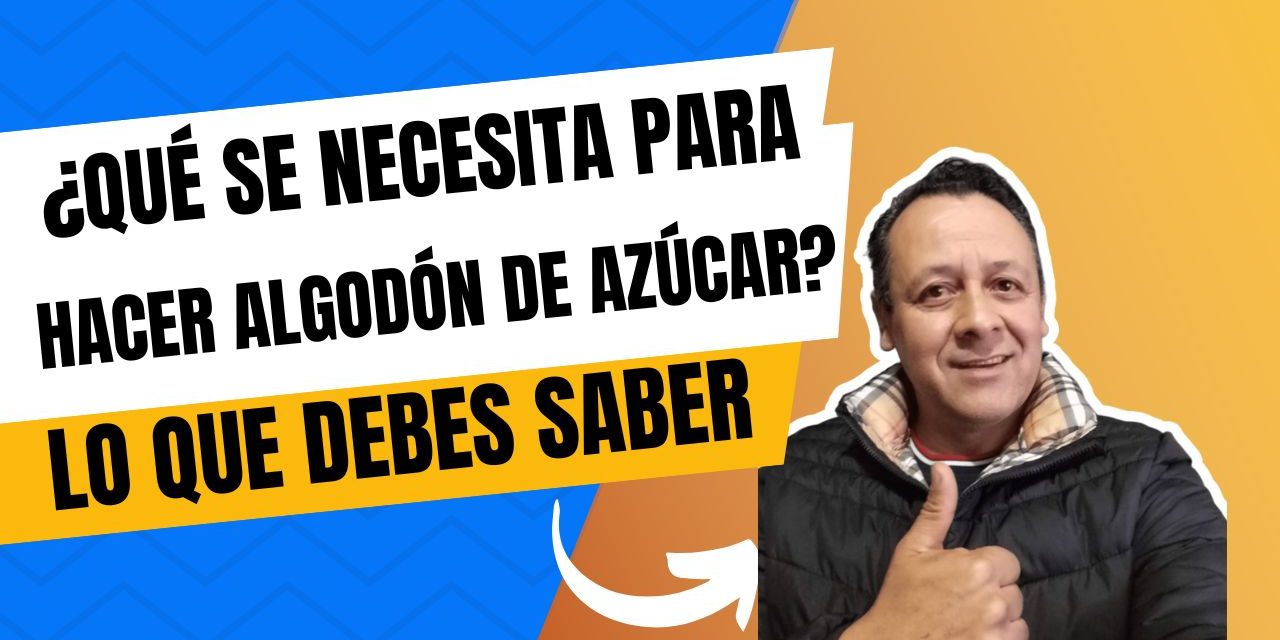 ¿Qué se necesita para hacer algodón de azúcar?